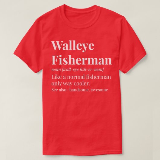 T-shirt Walleye Fisherman Définition (Design devant)
