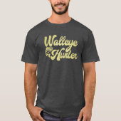 T-shirt Walleye Hunter (Devant)