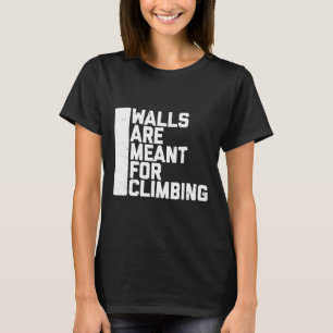 T-Shirt Walls Are Meant For Climbing Boulder