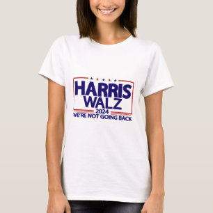 T-shirt Walz 2024 Nous ne rentrons pas Kamala Harris Vp Wa