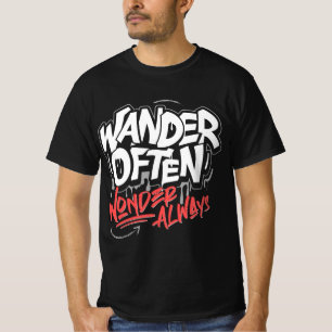 T-shirt wander ou miracle always