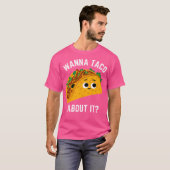 T-shirt Wanna Taco À Ce Sujet - Want Talk About It - Kawai (Devant entier)