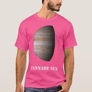 T-shirt Wannabe Soleil Jupiter Chemise Astronomie Planète 