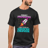 T-shirt Want To Be Aerospace Engineer Rocket Engineering G (Devant)