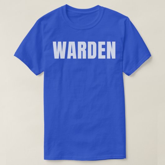 T-shirt Warden Funny Titre de l'emploi Profession Annivers (Design devant)