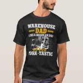 T-shirt Warehouse dad operator fork lift forklift certifie (Devant)