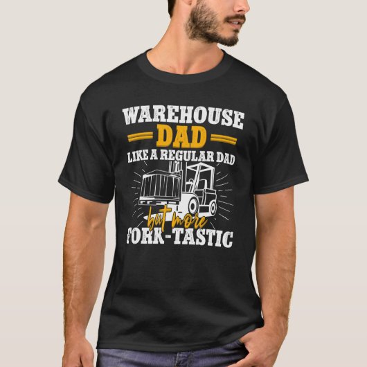 T-shirt Warehouse dad operator fork lift forklift certifie (Devant)
