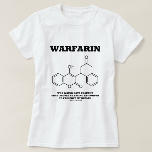 T-shirt Warfarine prenant le poison de rat pour préserver (Design devant)
