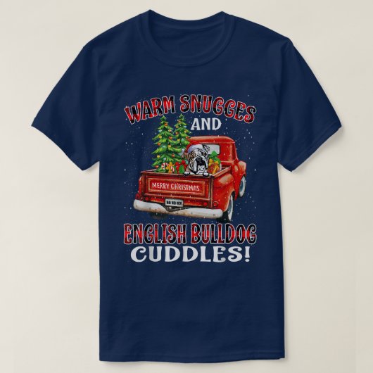 T-shirt Warm Snuggles And English Bulldog Cuddles Christma (Design devant)