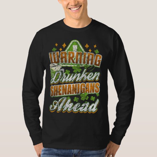 T-shirt Warning Drunken Shenanigans Ahead St Patricks Day (Devant)