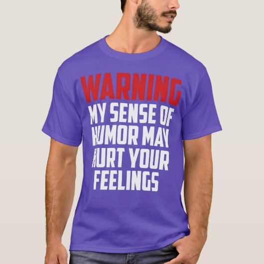T-shirt warning funny quote friends (Devant)
