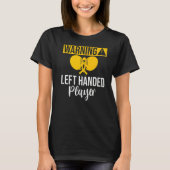 T-shirt Warning left handed Player Table Tennis (Devant)