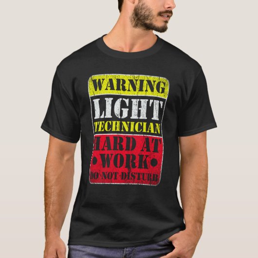 T-shirt Warning Lightning Technician at Work Do Not Distur (Devant)