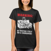 T-shirt Warning May Mistake Itself for Chihuahua- Mastiff (Devant)