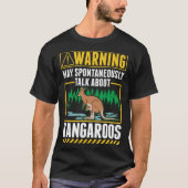T-shirt Warning May spontaneously talk about Kangaroos (Devant)