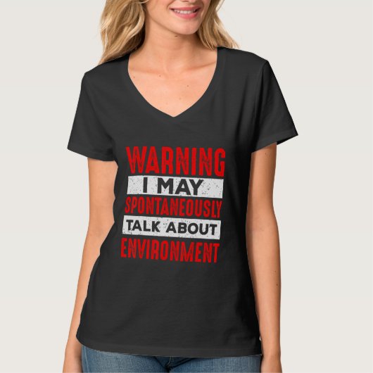 T-shirt Warning May Talk About Environment Teacher Studen (Devant)