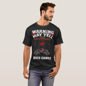 T-shirt Warning May Yell At Video Games Video Gamers  3 (Devant entier)