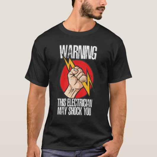 T-shirt Warning This Electrician May Shock You Electrician (Devant)