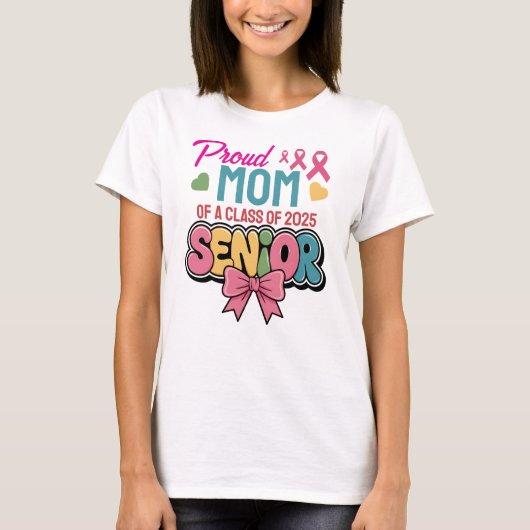 T-shirt Warrior Mom, Proud & Unstoppable, Class of 2025 (Devant)