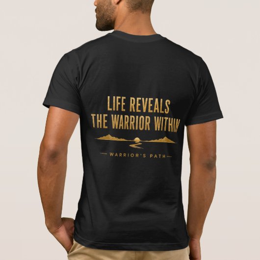 T-Shirt Warrior’s Path Life Reveals (Dos)