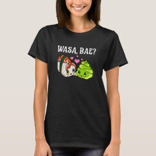 T-shirt Wasa Bae Sushi et Wasabi