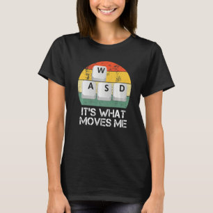 T-shirt WASD PC Gamer - Jeu vidéo C'est ce qui me déplace