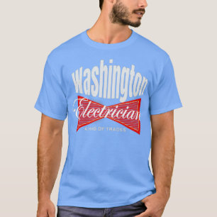 T-shirt Washington Électricien King of Trades Union