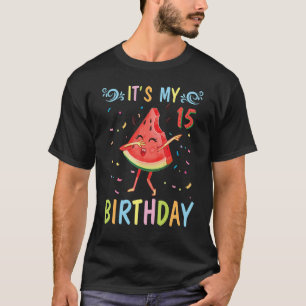 T-shirt Watermelon Dabbing Happy To Me 15 Years It's M