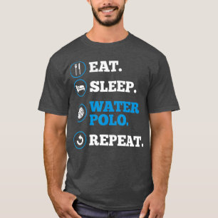 T-shirt Waterpolo player Eat Sleep Water Polo Repeat Coach