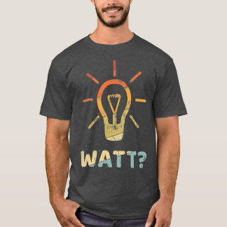 T-shirt WATT Drôle cadeau pour l'électricien Meister Vinta