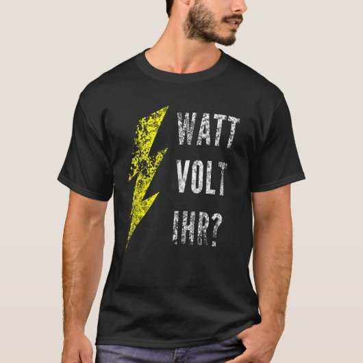 T-shirt Watt Volt votre électricien (Devant)