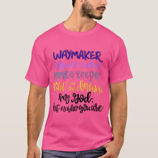 T-shirt Waymaker