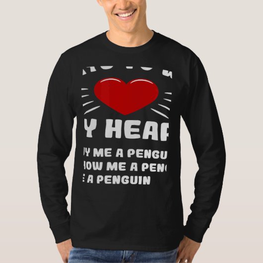 T-shirt Ways To Win My Heart Penguin Animal Meme Humor (Devant)