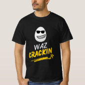 T-shirt Waz Crackin Mens (Devant)