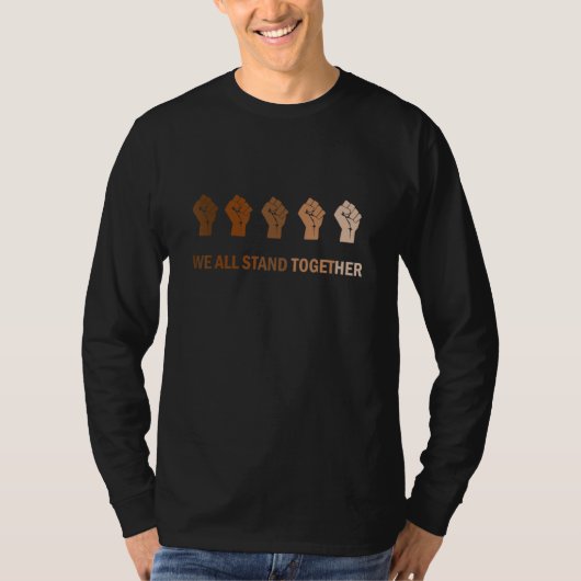 T-shirt We all stand together Anti racism (Devant)