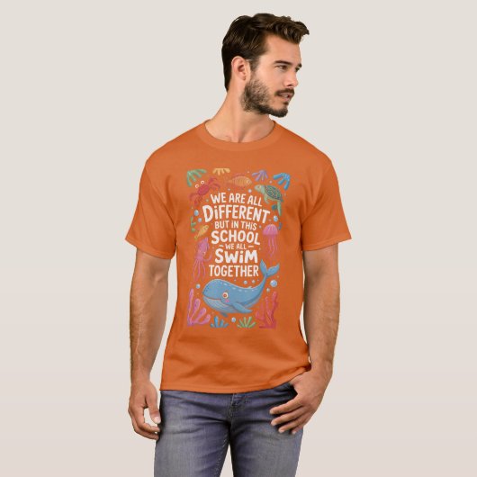 T-shirt We Are All Different But Inhis School We All Swimo (Devant entier)