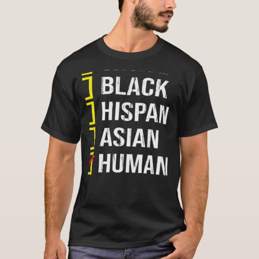 T-shirt We Are All HUMAN Black White Hispanic Asian Black  (Devant)