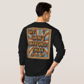 T-shirt $We Can't Afford That Funny Retro Piggy Bank (Dos entier)