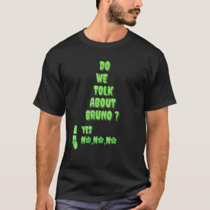 T-shirt We Donu2019t Parler De Bru Non Parlons De Br