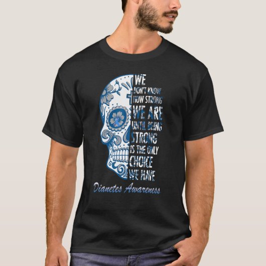 T-shirt We Donu2019t Savoir À Quel Point Nous Sommes Forts (Devant)