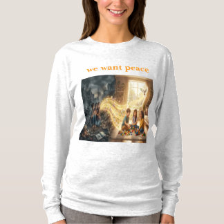 T-shirt "We want peace - Inspirational Children Safe Desig