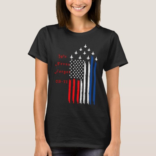 T-shirt We Will Always Remember 9 11 01 (Devant)
