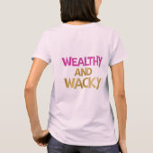 T-shirt Wealthy & Wacky (Dos)