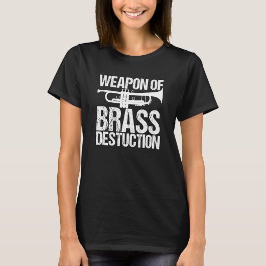 T-shirt Weapon Of Brass Destruction  Trumpet Player (Devant)