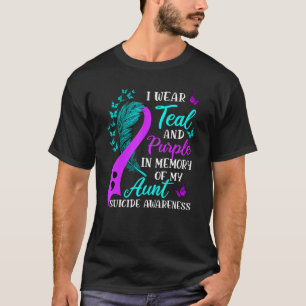 T-shirt Wear Teal and Purple in memory of my Aunt Suicide
