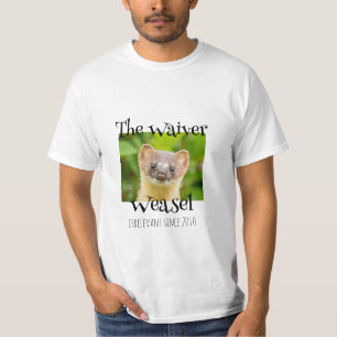 T-shirt Weasel Waiver