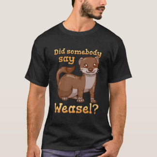 T-shirt Weasel Weasel