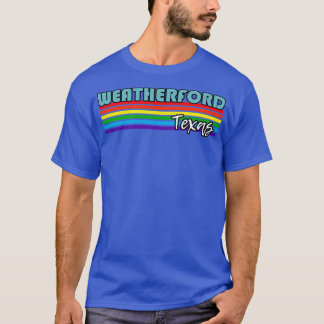 T-shirt Weatherford Texas Pride Weatherford LGBT Gig