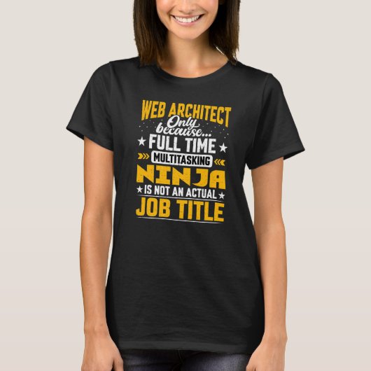 T-shirt Web Architect, titre du travail Concepteur Web (Devant)