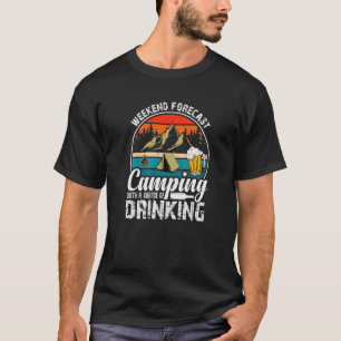 T-shirt Week-end Prévision Camping Boire Vie du camp